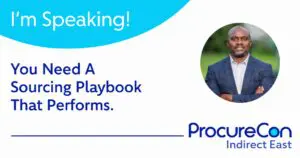 ProcureCon Indirect East speaker banner with headline “You Need A Sourcing Playbook That Performs” and speaker portrait.
